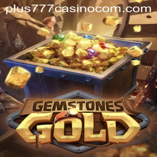 Discover the Excitement of GemstonesGold at Plus777 Casino