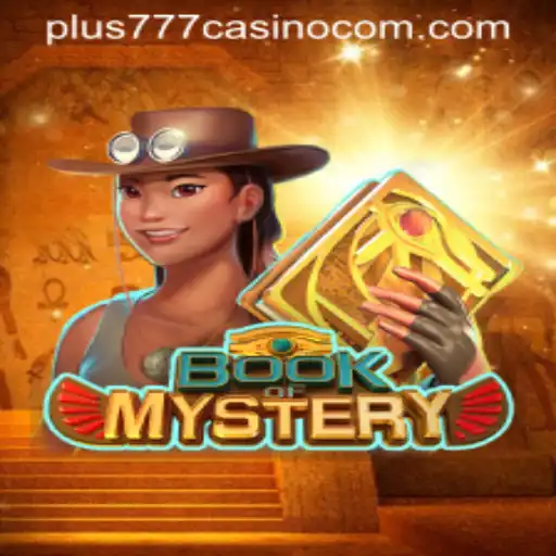 Discover the Thrilling World of BookofMystery at Plus777 Casino