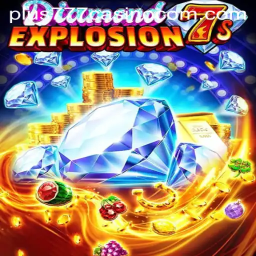 Discover the Thrills of DiamondExplosion7s at Plus777 Casino