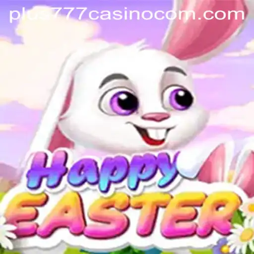 Exploring HappyEaster: A Charming Adventure in Plus777 Casino