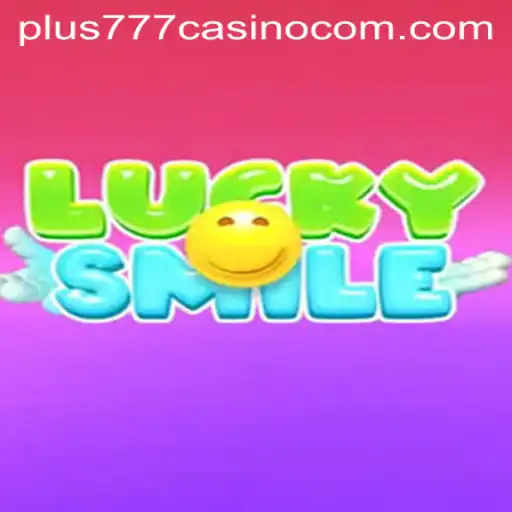 Discover the Thrilling World of LuckySmile at Plus777 Casino
