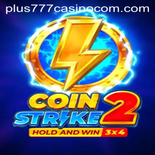 Exploring the Thrills of Coinstrike2 and Its Casino Integration with Plus777