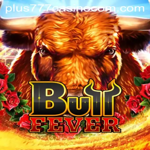 Discover BullFever at Plus777 Casino