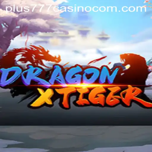 DragonXTiger: An Immersive Experience at Plus777 Casino