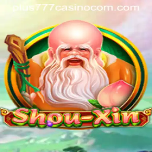 Exploring the World of ShouXin in Plus777 Casino