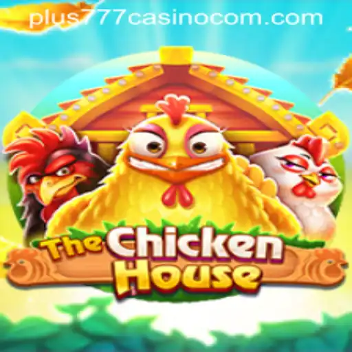 Discover the Thrilling World of TheChickenHouse at Plus777 Casino